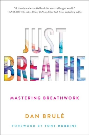 Just Breathe Av Dan Brule