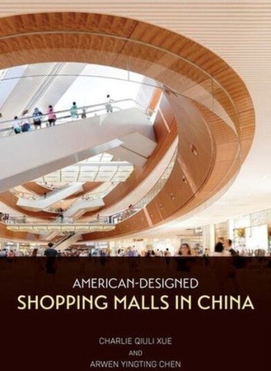 American Designed Shopping Malls in China