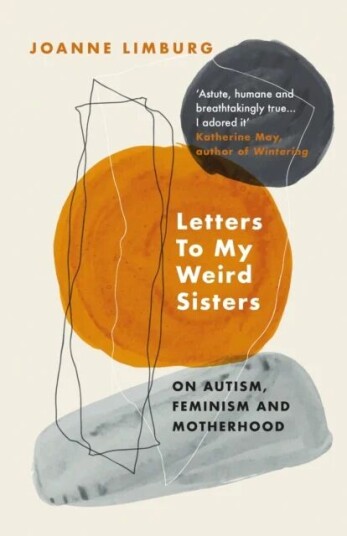 Letters To My Weird Sisters Av Joanne Limburg