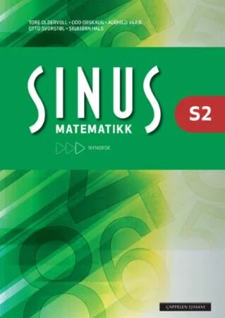 Sinus Matematikk S2 Av Sigbjørn Hals, Tore Oldervoll, Odd Orskaug, Otto Svorstøl, Audhild Vaaje