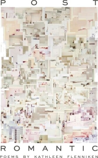 Post Romantic Av Kathleen Flenniken Post Romantic Av Kathleen Flenniken