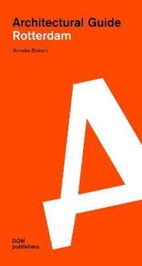 Rotterdam Av Anneke Bokern