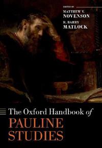 Novenson Matthew V. The Oxford Handbook of Pauline Studies