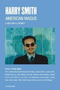 American Magus Harry Smith Av Paola Igliori