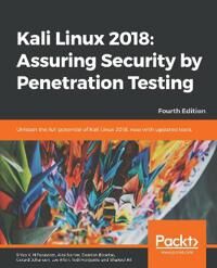 V. N Parasram Shiva Kali Linux 2018: Assuring Security by Penetration Testing