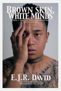 David E. J. R. Brown Skin White Minds