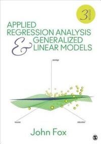 Applied Regression Analysis And Generalized Linear Models Av John Fox