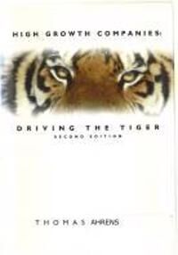 Ahrens Thomas High Growth Companies : Driving the Tiger