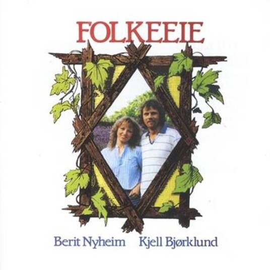 Berit Nyheim Og Kjell Bjørklund Folkeeie CD
