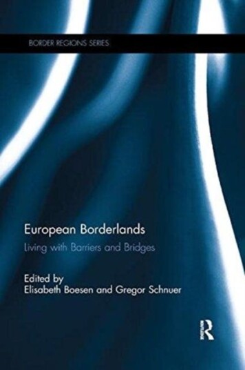 European Borderlands  Living with Barriers and Bridges