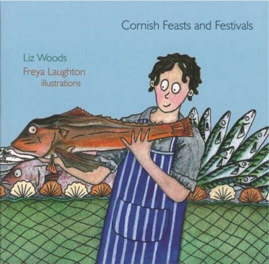Cornish Feasts And Festivals Av Liz Woods