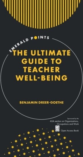 The Ultimate Guide to Teacher Well Being