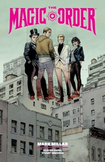 The Magic Order Omnibus Volume 1 The Magic Order Omnibus Volume 1