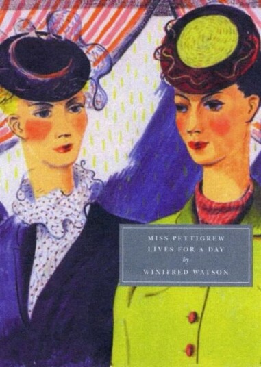 Miss Pettigrew Lives For A Day Av Winifred Watson, Henrietta Twycross-Martin