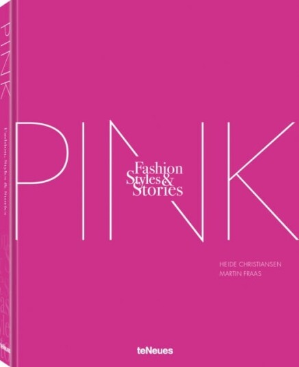 The Pink Book Fashion, Styles & Stories