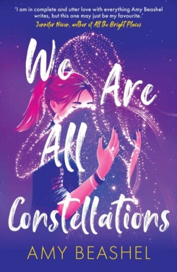We Are All Constellations Av Amy Beashel
