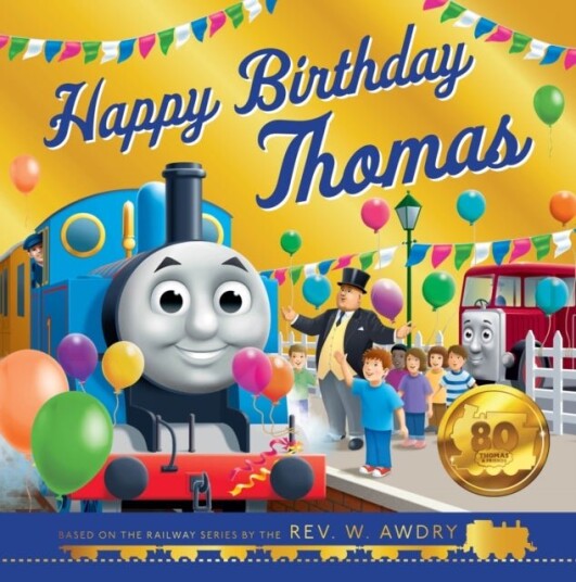 Thomas and Friends: Happy Birthday Thomas Thomas and Friends: Happy Birthday Thomas