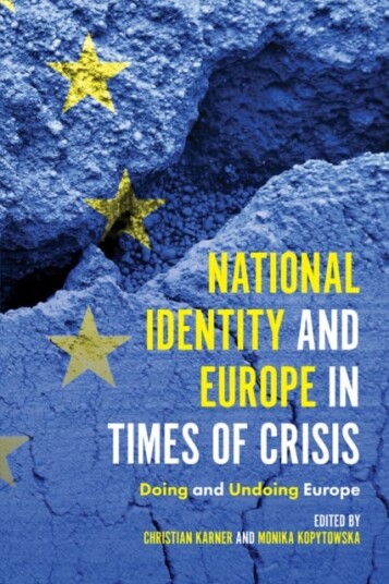 National Identity And Europe In Times Of Crisis