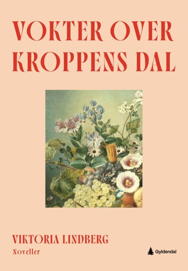 Vokter over kroppens dal noveller Vokter over kroppens dal noveller