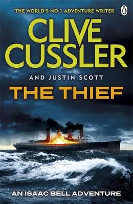The Thief Av Clive Cussler, Justin Scott