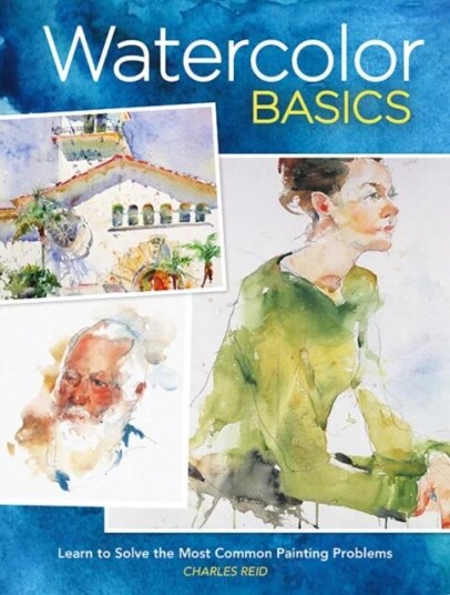 Watercolor Basics Av Charles Reid Watercolor Basics Av Charles Reid