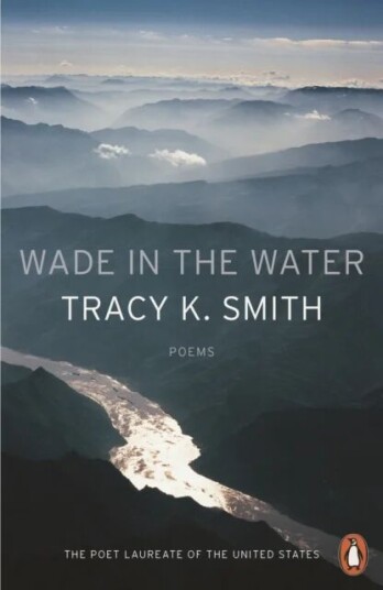 Wade In The Water Av Tracy K. Smith