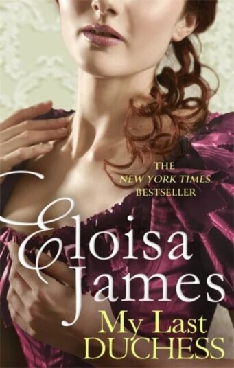 My Last Duchess Av Eloisa James