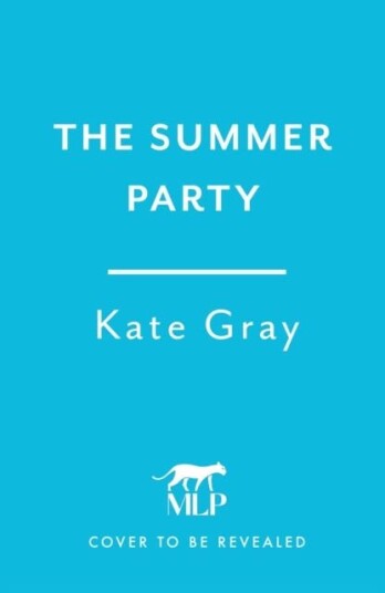 The Summer Party the most explosive and addictive summer thriller to keep you hooked in 2024 The Summer Party the most explosive and addictive summer thriller to keep you hooked in 2024