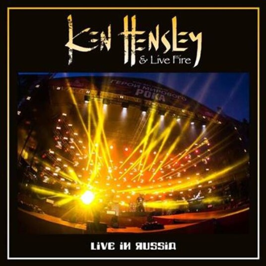 Ken Hensley & Live Fire Live In Russia CD+DVD