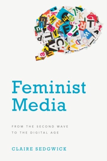 Feminist Media Av Claire Sedgwick