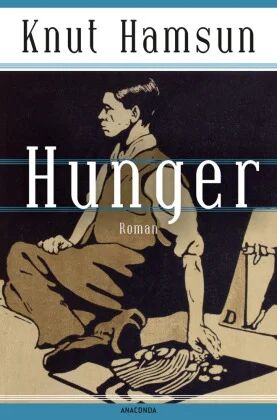 Hunger Av Knut Hamsun Hunger Av Knut Hamsun
