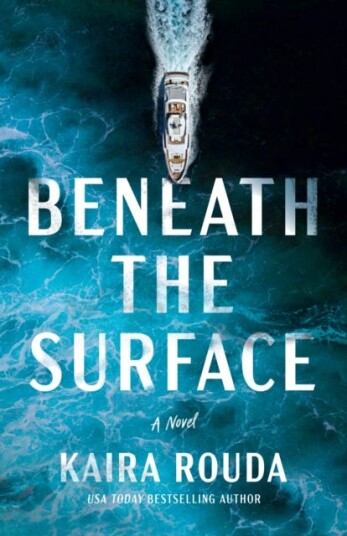 Beneath The Surface Av Kaira Rouda