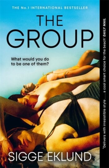The Group  THE NUMBER ONE INTERNATIONAL BESTSELLER