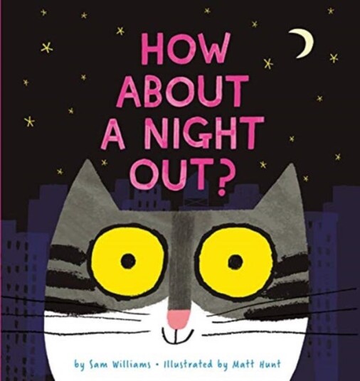 How About A Night Out? Av Sam Williams