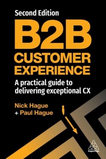 B2b Customer Experience Av Paul Hague, Nick Hague