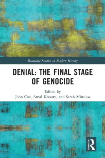 Denial: The Final Stage Of Genocide?