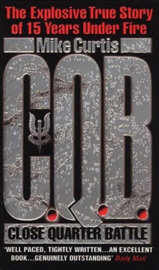 C.Q.B. (Close Quarter Battle) av Mike Curtis C.Q.B. (Close Quarter Battle) av Mike Curtis