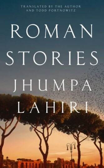 Roman Stories Av Jhumpa Lahiri