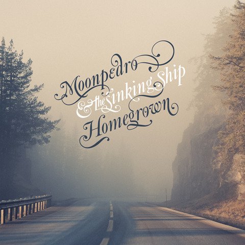Moonpedro And The Sinking Ship Homegrown Vinyl