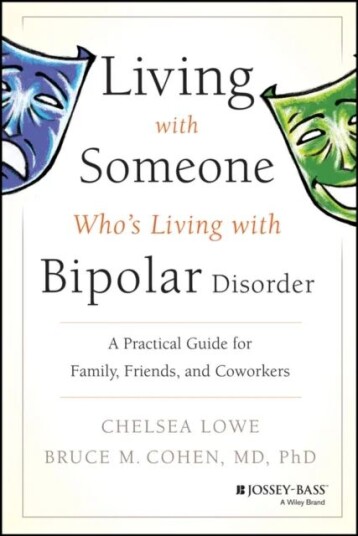Living With Someone Who'S Living With Bipolar Disorder Av Chelsea Lowe, Bruce M. Cohen