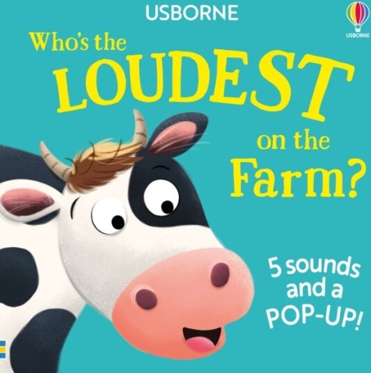 Who's the Loudest on the Farm? Who's the Loudest on the Farm?