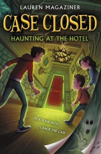 Case Closed #3: Haunting At The Hotel Av Lauren Magaziner