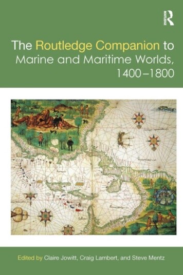 The Routledge Companion To Marine And Maritime Worlds 1400-1800