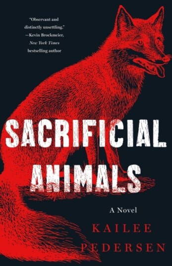 Sacrificial Animals A Novel