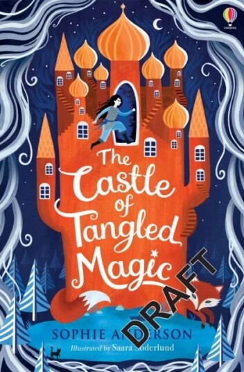 The Castle Of Tangled Magic Av Sophie Anderson The Castle Of Tangled Magic Av Sophie Anderson