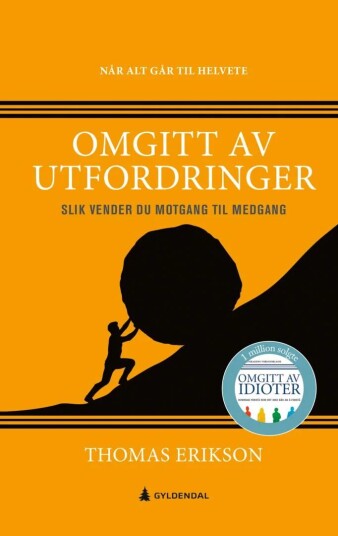 Omgitt av utfordringer av Thomas Erikson