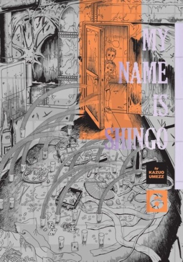 My Name Is Shingo: The Perfect Edition Vol. 6 My Name Is Shingo: The Perfect Edition Vol. 6