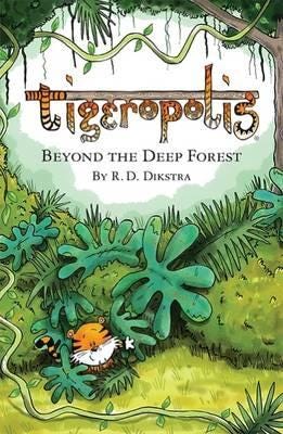 Tigeropolis  Beyond the Deep Forest