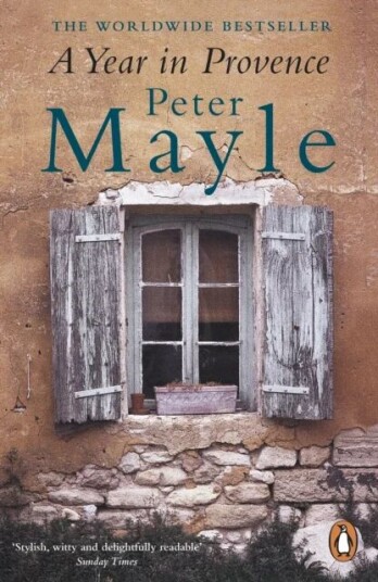 A Year In Provence Av Peter Mayle