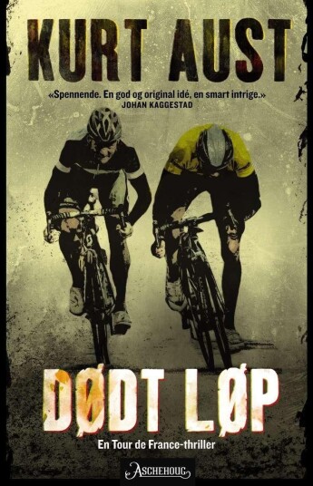 Dødt løp en Tour de France.thriller Dødt løp en Tour de France.thriller